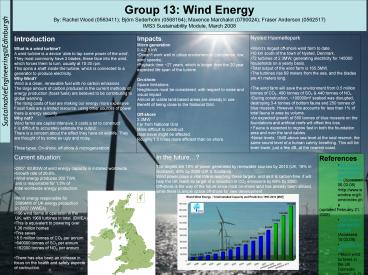 Group 13: Wind Energy By: Rachel Wood (0563411); Bj