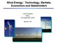 Wind Energy: Technology, Markets, Economics and Stakeholders PowerPoint PPT Presentation
