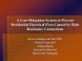 A Loss Mitigation System to Prevent Residential Electrical Fires Caused by High Resistance Connections PowerPoint PPT Presentation