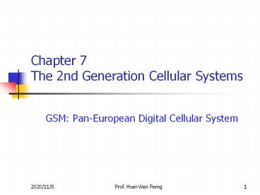 Chapter 7 The 2nd Generation Cellular Systems