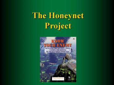 The Honeynet Project