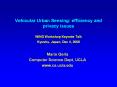 Vehicular Urban Sensing: efficiency and privacy issues WIND Workshop Keynote Talk Kyushu, Japan, Dec 4, 2008 PowerPoint PPT Presentation