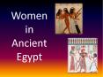 Women in Ancient Egypt PowerPoint PPT Presentation