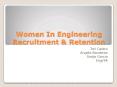 Women In Engineering Recruitment PowerPoint PPT Presentation