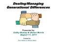 Dealing/Managing Generational Differences PowerPoint PPT Presentation