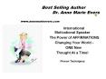 Best Selling Author   Dr. Anne Marie Evers                      www.annemarieevers.com PowerPoint PPT Presentation