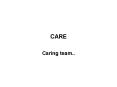 CARE PowerPoint PPT Presentation