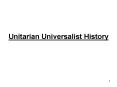 Unitarian Universalist History PowerPoint PPT Presentation