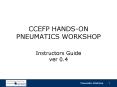 CCEFP HANDS-ON PNEUMATICS WORKSHOP PowerPoint PPT Presentation