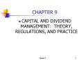 CAPITAL AND DIVIDEND MANAGEMENT: THEORY, REGULATIONS, AND PRACTICE PowerPoint PPT Presentation