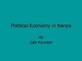 Political Economy in Kenya PowerPoint PPT Presentation