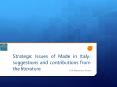 Strategic Issues of Made in Italy: suggestions and contributions from the literature PowerPoint PPT Presentation