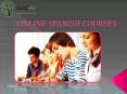 online spanish courses PowerPoint PPT Presentation