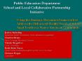Public Education Department School and Local Collaborative Partnership Initiative PowerPoint PPT Presentation