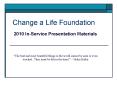 Change a Life Foundation PowerPoint PPT Presentation