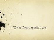 Wrist Orthopaedic Tests