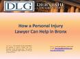 How a Personal Injury Lawyer Can Help in Bronx PowerPoint PPT Presentation