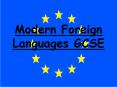 Modern Foreign Languages GCSE PowerPoint PPT Presentation