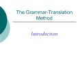 The Grammar-Translation Method PowerPoint PPT Presentation