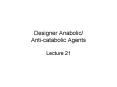 Designer Anabolic/ Anti-catabolic Agents PowerPoint PPT Presentation