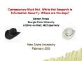 Contemporary Black Hat, White Hat Research in Information Security: Where are the Gaps? PowerPoint PPT Presentation