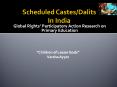 Scheduled Castes/Dalits In India PowerPoint PPT Presentation