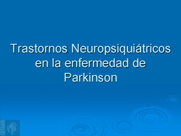 Trastornos Neuropsiqui