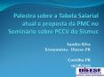 Palestra sobre a Tabela Salarial atual e proposta da PMC no Semin PowerPoint PPT Presentation