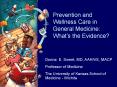 Prevention and Wellness Care in General Medicine: What PowerPoint PPT Presentation