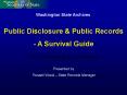 Public Disclosure and Public Records - A Survival Guide PowerPoint PPT Presentation