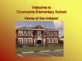 Welcome to Chumuckla Elementary School PowerPoint PPT Presentation