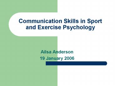 Communication Skills in Sport and Exercise Psychology