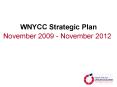 WNYCC Strategic Plan PowerPoint PPT Presentation