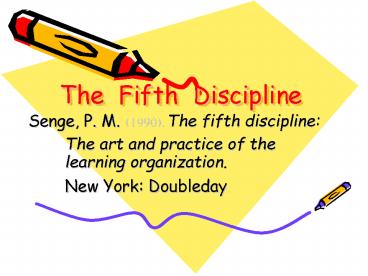 The Fifth Discipline