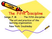 The Fifth Discipline