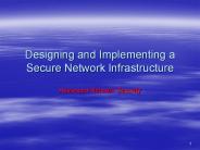 Designing and Implementing a Secure Network Infrastructure