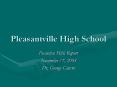 Pleasantville High School PowerPoint PPT Presentation