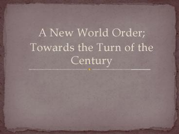 A New World Order;
