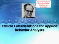 Ethical Considerations for Applied Behavior Analysts PowerPoint PPT Presentation