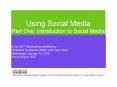 Using Social Media Part One: Introduction to Social Media PowerPoint PPT Presentation
