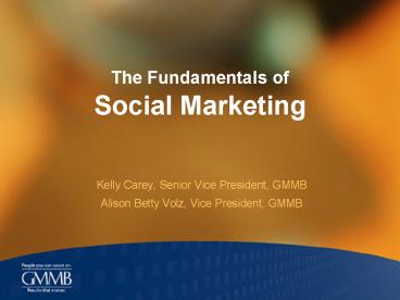 The Fundamentals of Social Marketing