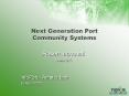 Next Generation Port Community Systems PowerPoint PPT Presentation