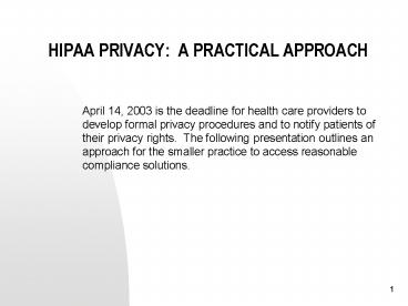 HIPAA PRIVACY: A PRACTICAL APPROACH