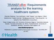 TRANSFoRm: Requirements analysis for the learning healthcare system.