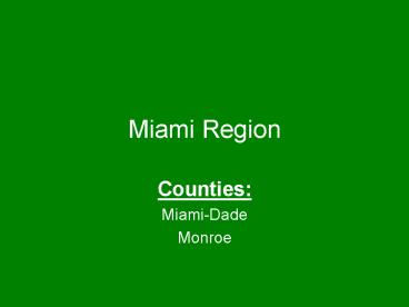 Miami Region