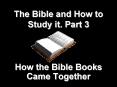 The Bible and How to Study it. Part 3 PowerPoint PPT Presentation