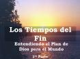 Los Tiempos del Fin PowerPoint PPT Presentation