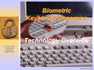 Biometric Keystroke Dynamics  Technology Overview