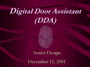 Digital Door Assistant (DDA)