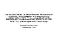 AN ASSESSMENT OF THE PRIMARY PREVENTION CONTROL PROGRAM OF PHC PREVENTIVE CARDIOLOGY CLINIC AMONG PATIENTS AT RISK FOR CVD: A Retrospective Cohort Study PowerPoint PPT Presentation